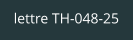 lettre TH-048-25
