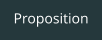 Proposition