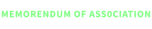 MEMORENDUM OF ASS0CIATION