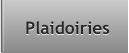 Plaidoiries Plaidoiries
