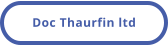 Doc Thaurfin ltd